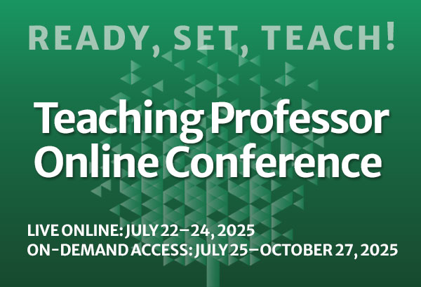 Teaching Professor Online Conference: Ready, Set, Teach